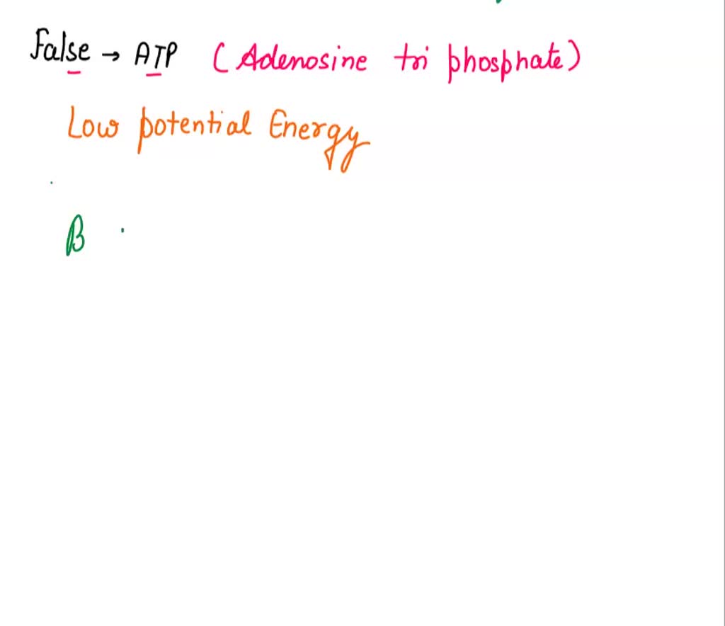 SOLVED Which statement is FALSE about ATP? It provides energy coupling