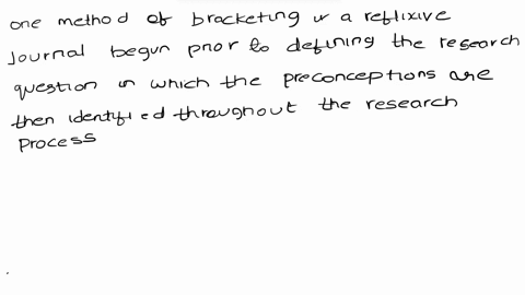 question-32-1-point-one-method-of-facilitating-bracketing-t0-maintaln-an-emic-perspective-bricolage-reflexive-joumals-tacit-knowledge-question-33-1-point-which-of-the-following-qualitative-r-45832