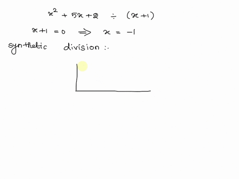 find-the-quotient-and-the-remainder-when-x-squared-5x-2-is-divided-by-x-1-a-quotient-x4-and-remainder-2-b-quotient-x-4-and-remainder-2-c-quotient-x4-and-remainder-2-d-quotient-x-4-and-remain-67263