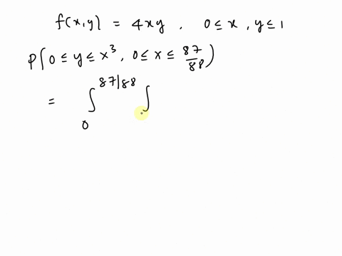 give-exact-fractions-or-decimals-with-at-least-6-places_-suppose-you-choose-point-x-y-from-the-unit-square-0-1-x-0-1-with-joint-density-function-fzy-4t9-0-y-1-find-the-probability-that-87-0-10385
