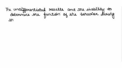 a-bcba-conducted-a-functional-analysis-fa-to-identify-the-maintaining-variables-of-a-childs-self-injury-the-results-came-back-undifferentiated-ie-unclear-and-the-bcba-decided-to-implement-a-23646