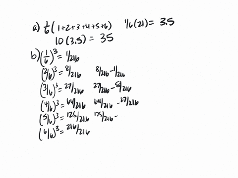 suppose-fair-die-is-rolled-ten-times-find-numerical-values-for-the-expectations-of-each-of-the-following-random-variables-4-the-sum-of-the-numbers-in-the-ten-rolls-b-the-sum-of-the-largest-t-59184