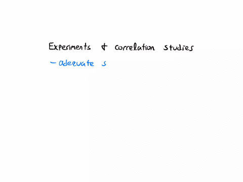 question-5-of-10-which-key-difference-do-experiments-have-that-correlation-studies-do-not-have-a-the-researcher-makes-a-change-in-one-of-the-variables-to-see-what-is-affected-b-the-sample-is-drawn-ran