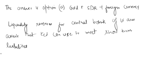 with-reference-to-the-weekly-accounts-published-by-the-fed-here-which-of-the-following-items-best-captures-the-concept-of-liquidity-reserves-for-the-central-bank-of-the-united-states-agold-s-11261