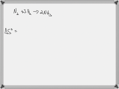 calculate-the-change-in-the-standard-entropy-of-the-system-s-for-the-synthesis-of-ammonia-from-n2g-and-h2g-at-298-k-hint-use-a-standard-molar-entropy-table-to-look-up-values-n2g-3-h2g-2-nh3g-81879