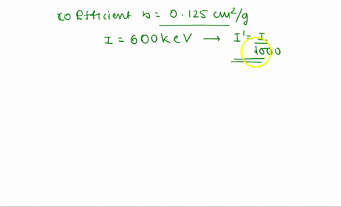 q6-4-pts-if-the-mass-attenuation-coefficient-of-lead-is-0125-cmg-then-find-the-thickness-of-a-lead-slab-needed-to-reduce-the-intensity-of-600-kev-gamma-rays-t0-1000-of-its-initial-intensity-41218