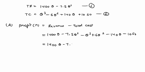 can-you-please-solve-the-following-math-problemsnote-handwritten-answers-will-be-great-1given-the-following-total-revenue-and-total-cost-function-find-profit-by-setting-up-the-profit-functio-65432