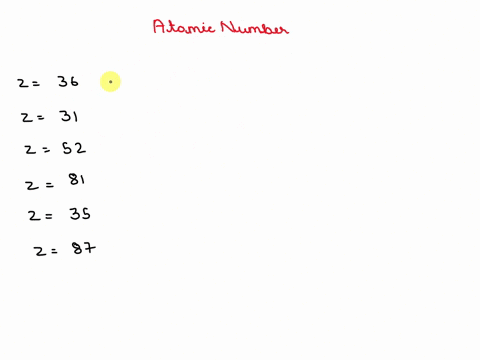 for-each-of-the-following-atomic-numbers-use-the-periodic-table-to-write-the-formula-including-th-11-94877