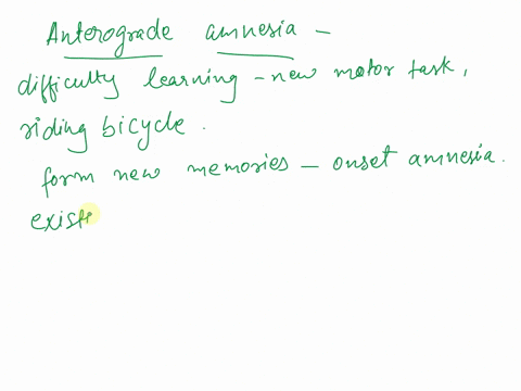 explain-whether-a-person-with-anterograde-amnesia-could-or-could-not-learn-a-new-motor-task-such-as-riding-a-bicycle-91774