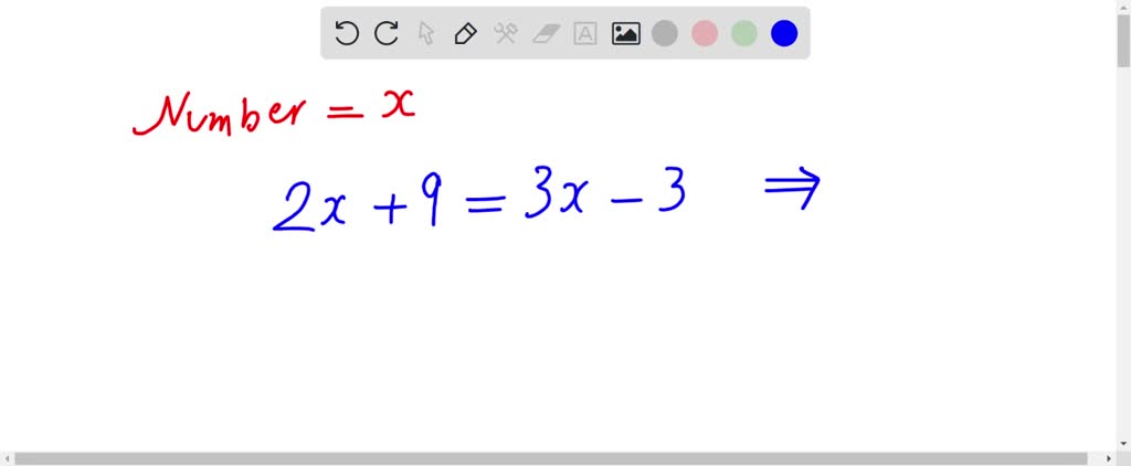 Solved Nine More Than Four Times A Number Is The Same As One Less Than