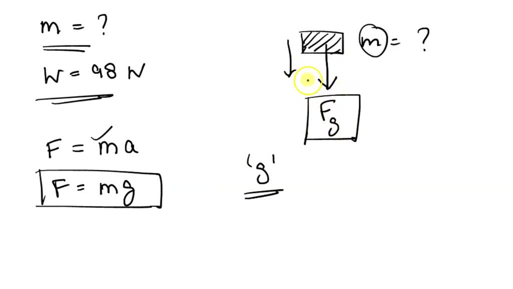 solved-find-the-mass-of-an-object-whose-weight-on-earth-is-98-n-a