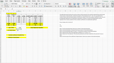 the-table-below-gives-the-list-price-and-the-number-of-bids-received-for-five-randomly-selected-items-sold-through-online-auctions-using-this-data-consider-the-equation-of-the-regression-lin-03411