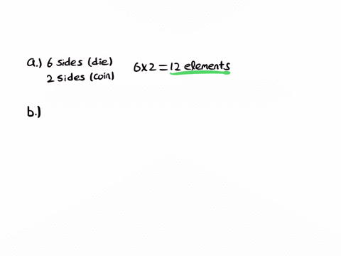 an-experiment-consists-of-first-rolling-a-dice-then-tossing-a-coin-a-how-many-elements-are-in-the-sample-space-8-b-let-a-be-the-event-that-either-a-3-or-a-4-is-rolled-followed-by-landing-a-h-51834