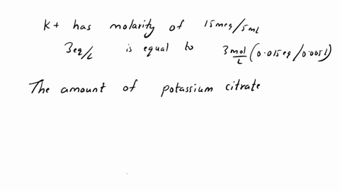 26_-how-many-grams-of-potassium-citrate-cohkor-hz0-mw-324-should-be-used-in-preparing-500-ml-of-potassium-ion-elixir-so-as-to-supply-15-meq-of-k-in-each-5-ml-dose-162-g-27-an-intravenous-sol-54341