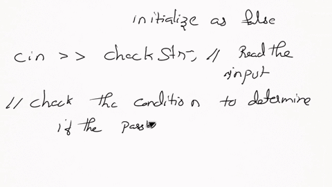 in-c-please-code-this-and-show-a-pic-of-your-output-please-explain-you-steps-code-in-c-declare-a-boolean-variable-named-passwordvaliduse-passwordvalid-to-output-validif-checkstr-contains-few-69601