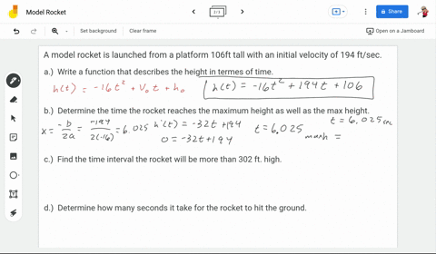 a-toy-rocket-is-launched-from-the-top-of-a-building-106-feet-tall-at-an-initial-velocity-of-194-feet-per-second-a-give-the-function-that-describes-the-height-of-the-rocket-in-terms-of-time-t-25481