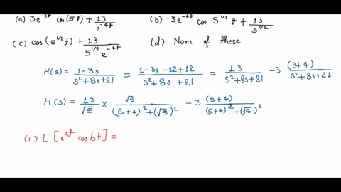 choose-the-right-answer-the-inverse-laplace-transform-for-the-following-hs-1-3ss2-8s-21-is-non-of-the-above-je-2t-cos-5t-13e-at-3en-at-cos-512-t-13512-e-at-cos-512-t-13512-e-at-84798