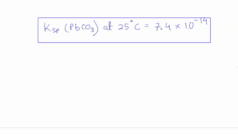 calculate-the-solubility-of-pbco3-in-water-at-25c-youll-find-ksp-data-in-the-aleks-data-tab-round-your-answer-to-2-significant-digits-01222