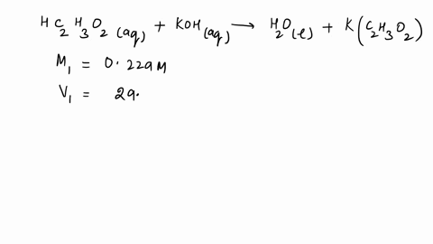 calculate-the-molarity-of-an-acetic-acid-solution-if-345-ml-of-an-hc2h3o2-solution-is-titrated-with-294-ml-of-a-0229-m-koh-solution-hc2h3o2aq-kohaqh2ol-kc2h3o2aq-express-your-answer-with-the-94058