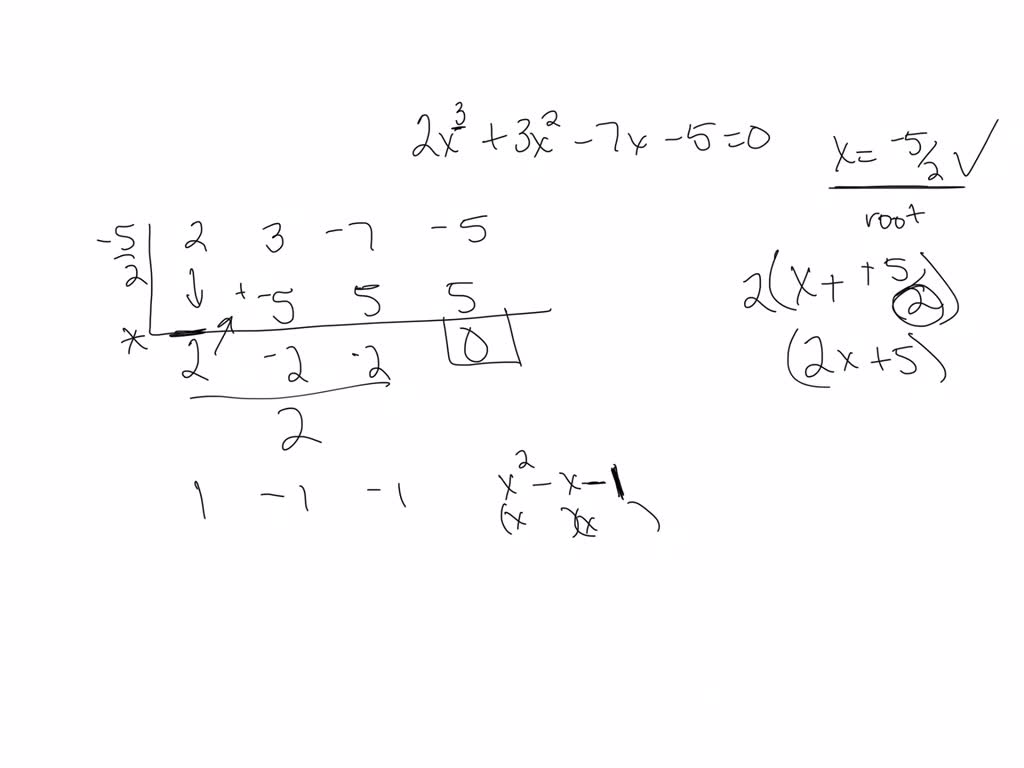 solved-2x-3-3x-2-7x-5-0-and-x-5-2-is-a-root