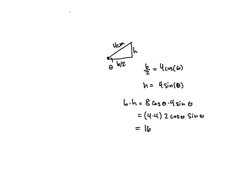 Solved Rectangle Is To Be Inscribed In Semicircle Of Radius Cm As Shown In The Following Figure