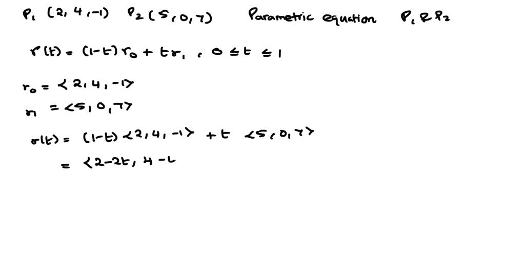 solved-find-parametric-equations-for-the-line-segment-joining-the