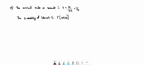 please-answer-the-following-question-please-show-all-work-subject-probability-and-stochastic-processes-inquiries-arrive-at-a-recorded-message-device-according-to-a-poisson-process-of-rate-15-31385