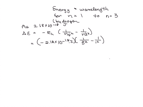 using-the-bohr-model-how-much-energy-is-needed-to-move-an-electron-from-the-n1-shell-to-the-n3-shell-in-hydrogen-calculate-the-wavelength-of-the-photon-required-to-promote-this-electron-71874