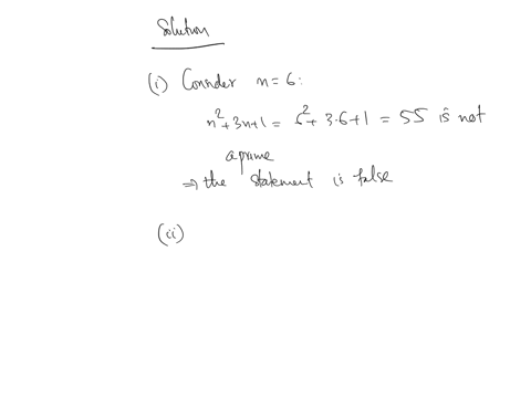 1-use-a-counterexample-to-show-that-the-following-statement-is-false-n2-3n-1-is-prime-for-all-n-n-ii-use-algebra-to-prove-by-exhaustion-that-for-all-n-n-n2-2-is-not-a-multiple-of-4-i-use-a-c-08112