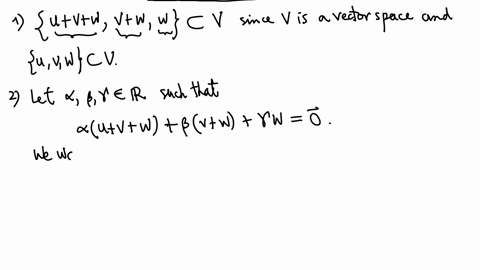 show-that-if-uv-w-is-a-linearly-independent-set-of-vectors-in-vector-space-v-problem-then-uvwvww-is-also-linearly-independent-63207