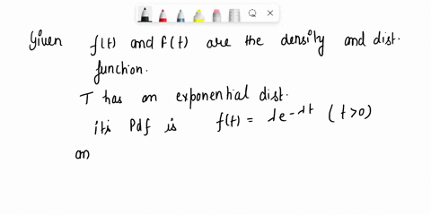 it-is-given-that-ft-d-ft-are-the-density-and-distribution-functions-respectively-for-a-variable-t_-give-the-definition-of-the-reliability-function-rt-based-on-these-two-functions-hence-show-25815