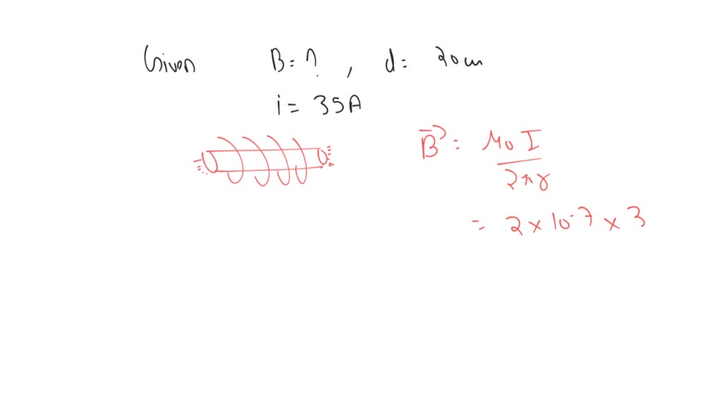 SOLVED "A long straight wire carries a current of 35 A. What is the