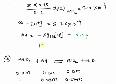 a-find-the-ph-of-a-solution-that-is-012-m-in-nitrous-acid-and-015-m-in-sodium-nitrite-answer-in-units-of-ph-ph-3447-b-now-we-add-015-mol-of-naoh-to-100-liter-of-the-solution-that-was-given-i-80532