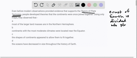 even-before-modern-observations-provided-evidence-that-supports-the-theory-of-plate-tectonics-people-developed-theories-that-the-continents-were-once-joined-together-using-only-maps-they-obs-30927
