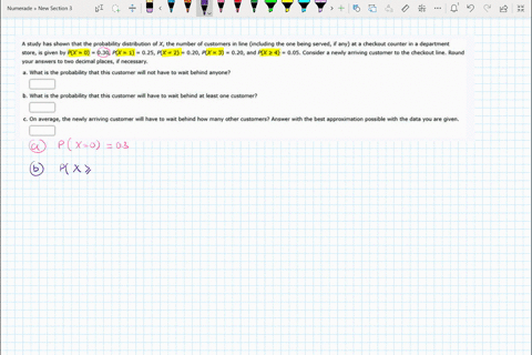 study-has-shown-that-the-probability-distribution-of-x-the-number-of-customers-in-line-including-the-one-being-served-if-any-at-checkout-counter-in-department-store-given-by-px-030-px-1-025-35403