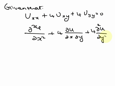 obtain-the-general-solution-of-the-following-equations-uxx-4uxy-4uyy-0-71821