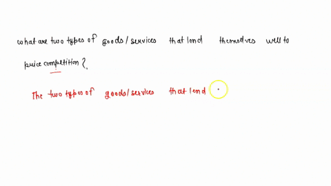 what-are-two-types-of-goodsservices-that-lend-themselves-well-to-price-competition-28378
