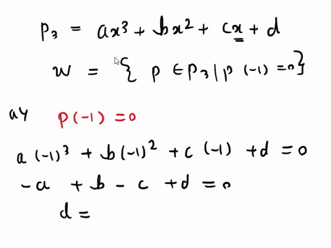 in-the-vector-space-p3-ofall-polynomials-of-degree-less-than-or-equal-to-three-consider-the-subspace-w-p-pz-ip-1-0-find-a-basis-for-w-b-extend-the-basis-you-found-in-part-a-to-a-basis-for-al-09876