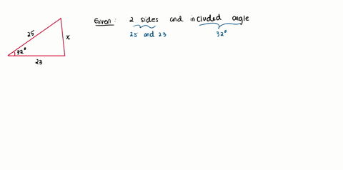 determine-whether-t0-use-the-law-of-sines-or-law-of-cosines-find-the-value-of-x-then-find-the-value-0f-x-which-law-should-be-used-lam-of-cosines-lax-0i-sines-do-not-round-uniil-the-final-ans-41946