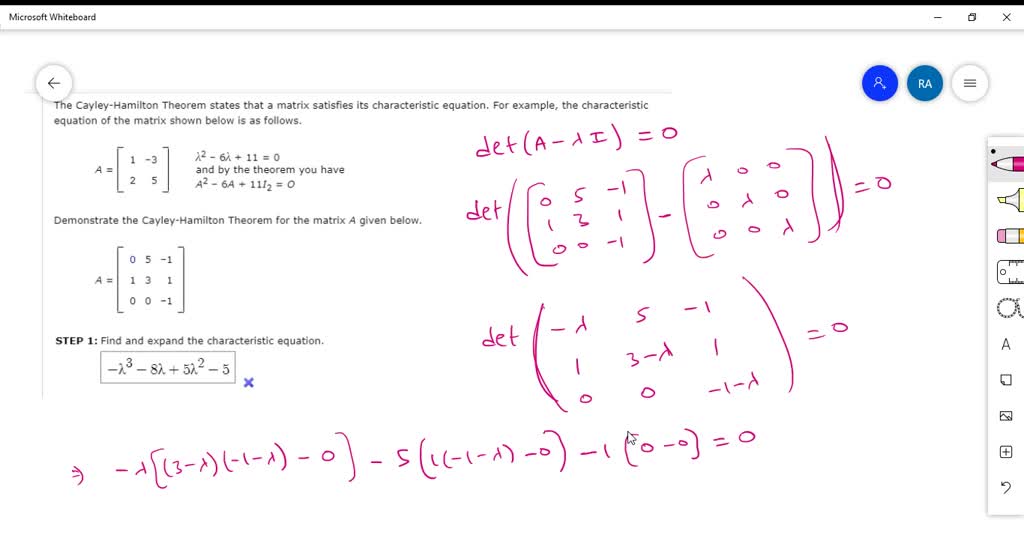 SOLVED The CayleyHamilton Theorem states that matrix satisfies its