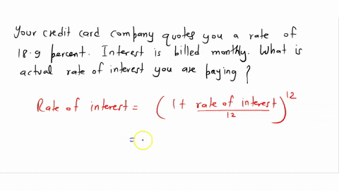 your-credit-card-company-quotes-you-a-rate-of-189-percent-interest-is-billed-monthly-what-is-the-actual-rate-of-interest-you-are-paying-71014