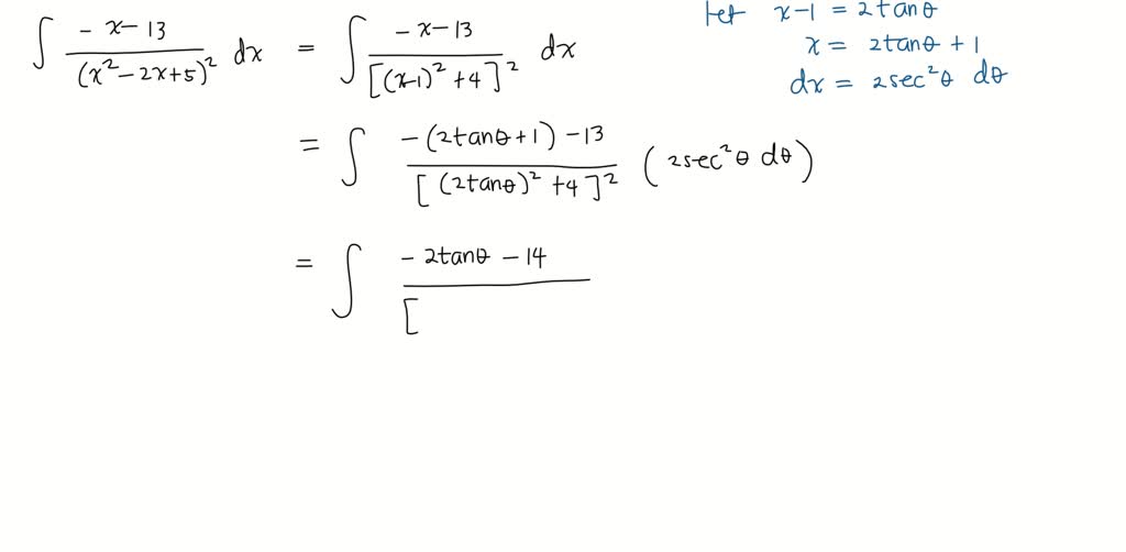 SOLVED: Show the following using trig sub. Z −x − 13 (x 2 − 2x + 5)2 dx ...