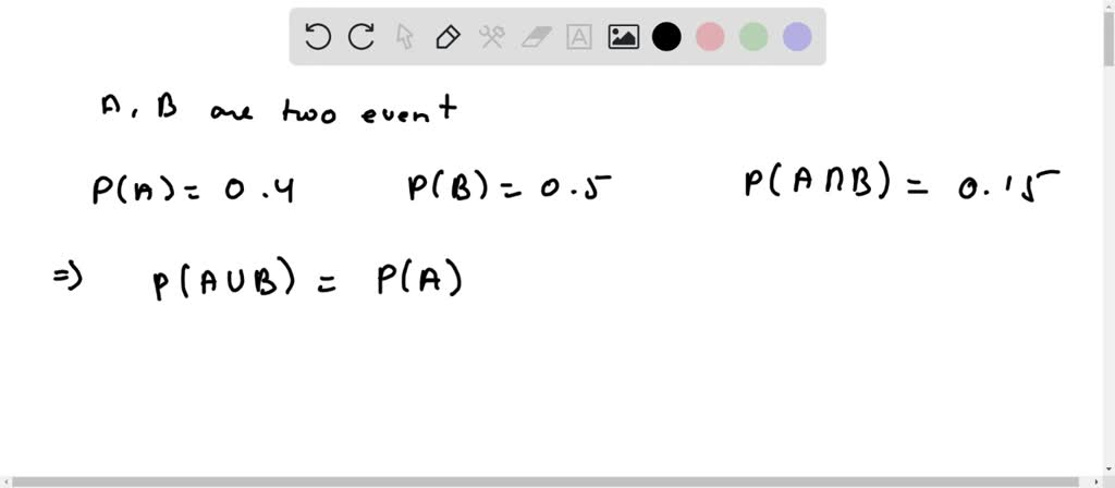 SOLVED: Question 5 (1 Point) Given P(A) = 0.40 , P(B) = 0.50 , P(A And ...