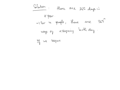 2-there-are-n-persons-in-a-room-what-is-the-probability-that-at-least-two-persons-have-the-same-birthday-calculate-this-probability-for-n-50-how-large-need-n-be-for-this-probability-to-be-gr-00902