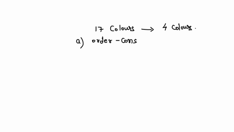 suppose-we-want-to-choose-4-colors-without-replacement-from-17-distinct-colors-a-how-many-ways-can-this-be-done-if-the-order-of-the-choices-is-taken-into-consideration-b-how-many-ways-can-th-03568