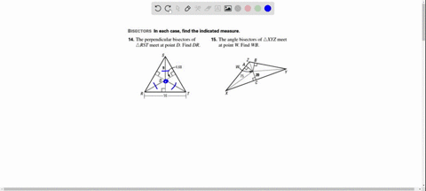 bisectors-in-each-case-find-the-indicated-measure-the-perpendicular-bisectors-of-the-angle-bisectors-of-axiz-meet-arst-meet-at-point-d-find-dr-point-w-find-wb-51267