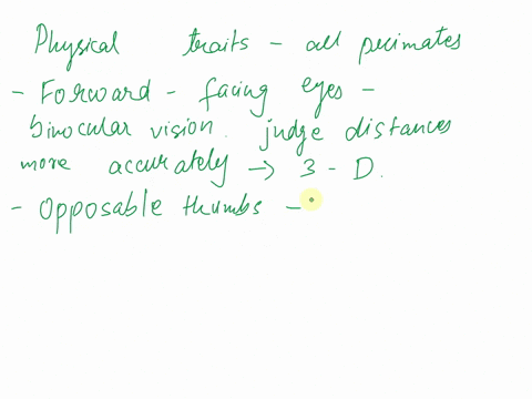 1-what-are-the-key-features-physical-traits-that-all-primates-including-humans-have-in-common-51523