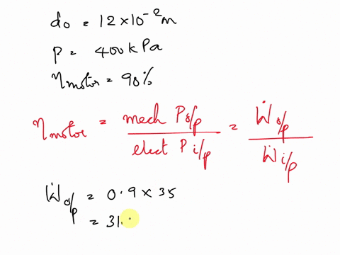 q5an-oil-pump-is-drawing-35-kw-of-electric-power-while-pumping-oil-with-p860-kgm-at-a-rate-of-01-ms-the-inlet-and-outlet-diameters-of-the-pipe-are-8-cm-and-12-cm-respectivelyif-the-pressure-63948