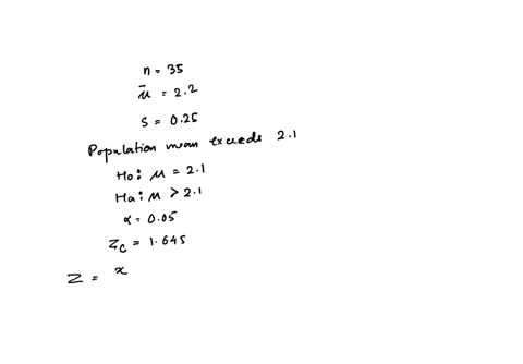 a-random-sample-of-n-35-observations-from-a-quantitative-population-produced-a-mean-x-22-and-a-standard-deviation-s-025your-research-objective-is-to-show-that-the-population-mean-exceeds-21-88836