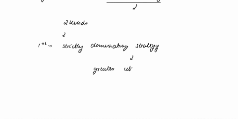 1-25p-a-is-it-possible-that-player-has-strictly-dominated-strategy-but-has-no-strictly-dominant-strategy-if-it-is-possible-then-provide-an-example-if-it-is-impossible-then-propose-proof-b-is-30824